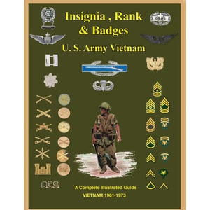 United States Army Vietnam Insignia, Rank and Badges (ISBN: 9781884452369)