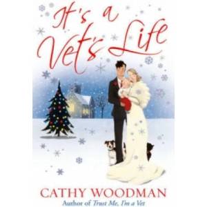 It's a Vet's Life | Cathy Woodman (2011)
