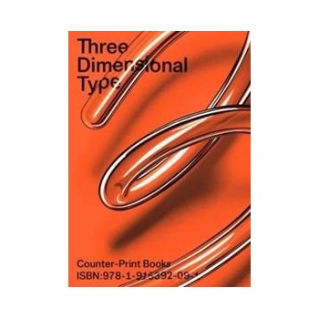Three Dimensional Type - Jon Dowling