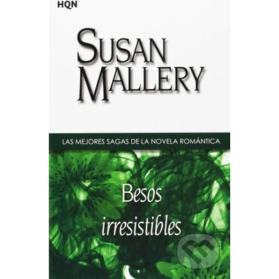 Besos irresistibles - Susan Mallery