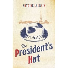 The President's Hat - A. Laurain