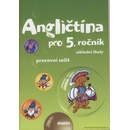 Angličtina pro 5 ročník ZŠ Pracovní sešit