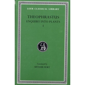 Enquiry into Plants | Theophrastus (ISBN: 9780674990777)