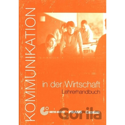 Kommunikation in der Wirtschaft: Lehrerhandbuch - Cornelsen Verlag
