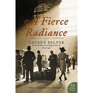 A Fierce Radiance | Lauren Belfer (ISBN: 9780061252525)