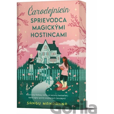 Čarodejnicin sprievodca magickými hostincami - Sangu Mandanna