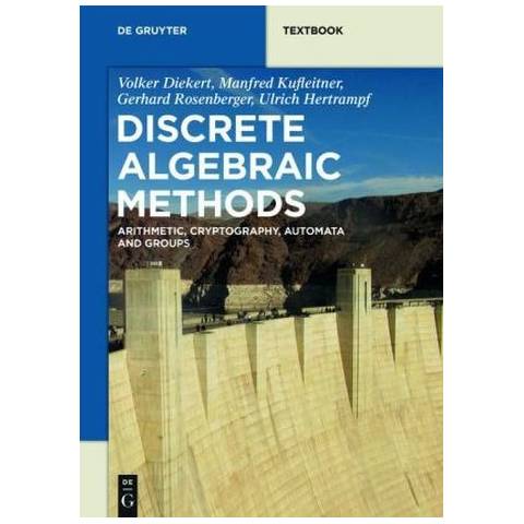 Discrete Algebraic Methods - Diekert, Volker od 1 040 Kč - Heureka.cz