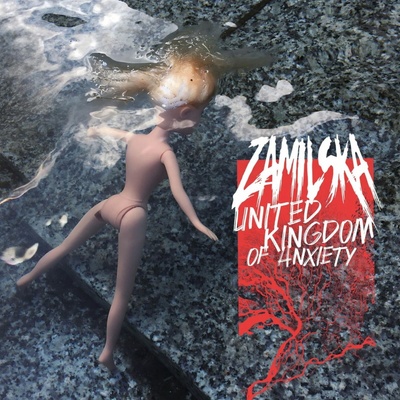ZAMILSKA - UNITED KINGDOM OF ANXIETY CD