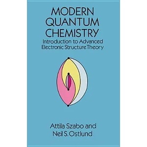 Modern Quantum Chemistry | Neil S Ostlund (2007)