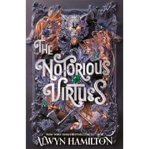 The Notorious Virtues | Alwyn Hamilton (2021)