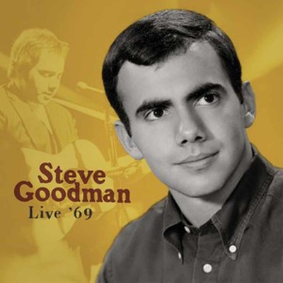 GOODMAN, STEVE - LIVE '69 CD