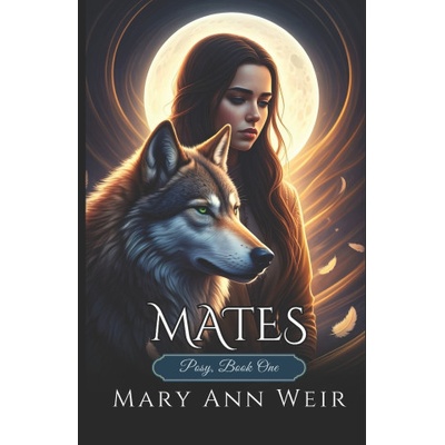 Independently published Mates | Mary Ann Weir