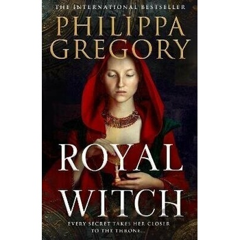Royal Witch - Philippa Gregory