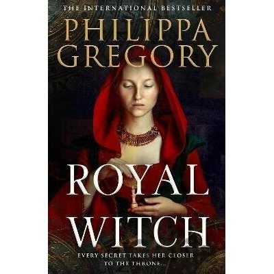 Royal Witch - Philippa Gregory