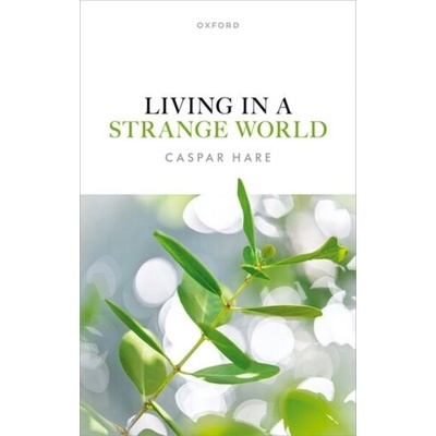 Living in a Strange World