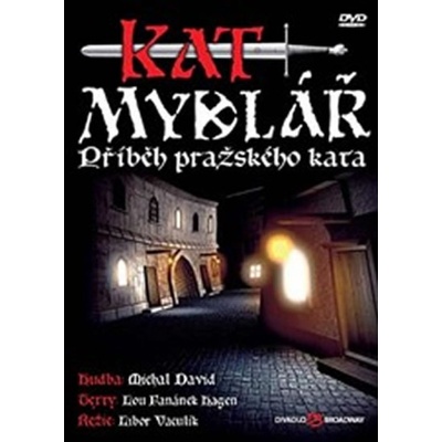 Muzikál - Kat Mydlář (Příběh pražského kata), DVD