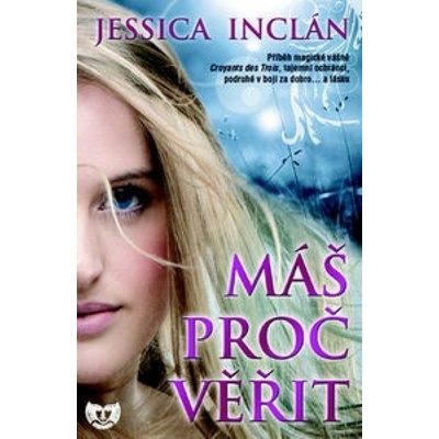 Máš proč věřit Jessica Inclán