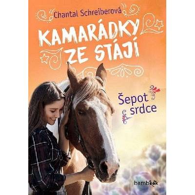 Kamarádky ze stájí - Šepot srdce