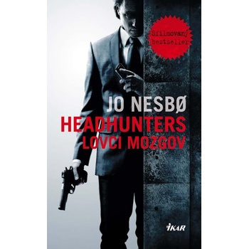 Headhunters - Lovci mozgov - Jo Nesbo