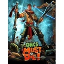 Orcs Must Die! GOTY