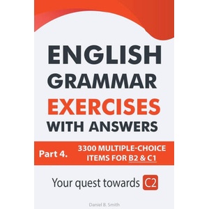 English Grammar Exercises With Answers Part 4 | Daniel B. Smith (2022)