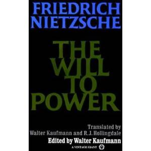 Will to Power | Friedrich Nietzsche (ISBN: 9780394704371)