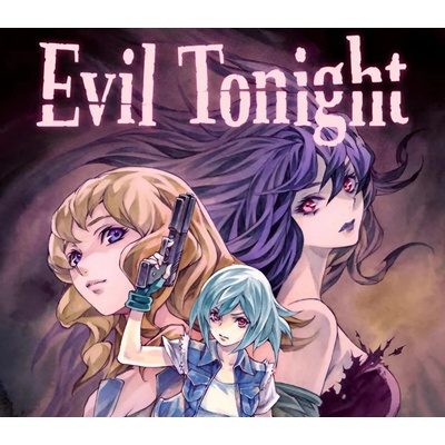 Evil Tonight