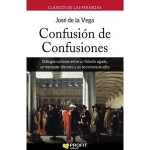CONFUSIÓN DE CONFUSIONES | JOSEPH DE LA VEGA (2018)