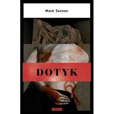 Dotyk - Sennen Mark