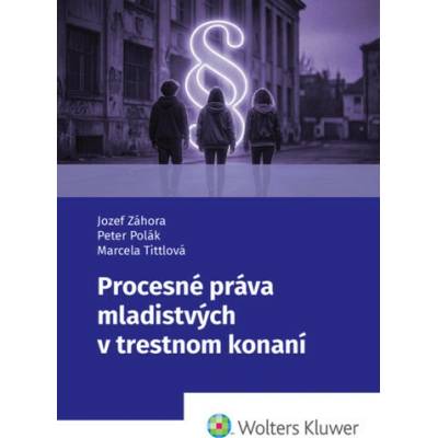 Procesné práva mladistvých v trestnom konaní