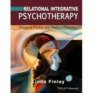 Relational Integrative Psychotherapy - Engaging Process and Theory in Practice | Linda Finlay (2015)