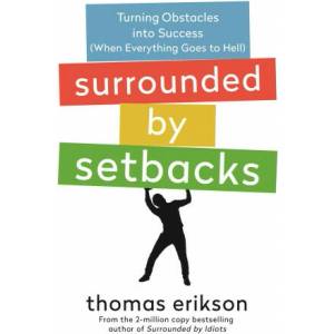 Surrounded by Setbacks: Turning Obstacles Into Success (ISBN: 9781250862136)