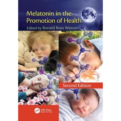 Melatonin in the Promotion of Health | Ronald Ross Watson