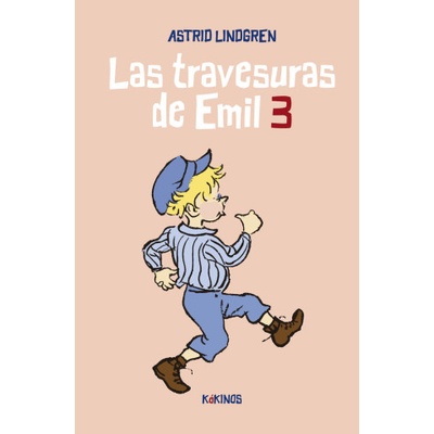 LAS TRAVESURAS DE EMIL 3 | LINDGREN, ASTRID