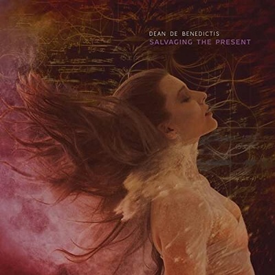 DEAN DE BENEDICTIS - SALVAGING THE PRESENT CD