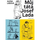 Můj táta Josef Lada