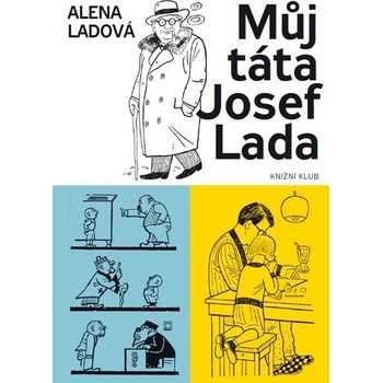 Můj táta Josef Lada