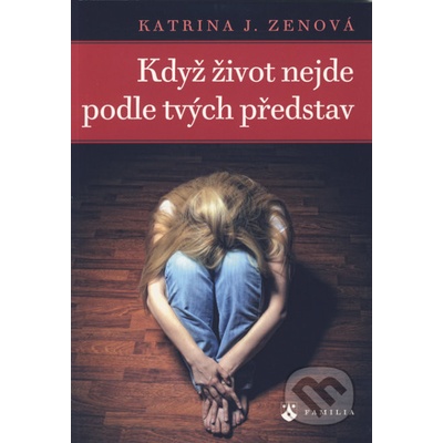 Když život nejde podle tvých představ Zenová