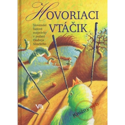 Hovoriaci vtáčik - Ondrej Sliacky, Bystrík Vančo