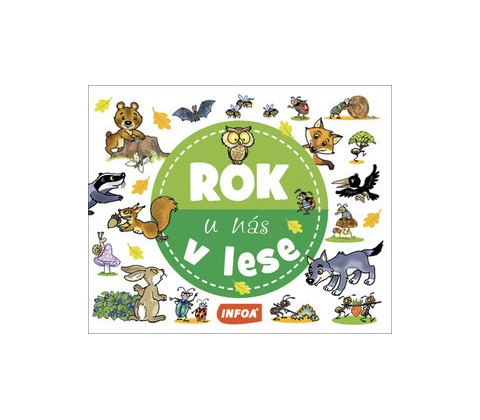 Rok u nás V lese