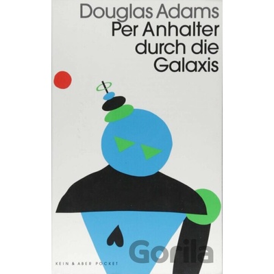 Per Anhalter durch die Galaxis - Adams, Douglas