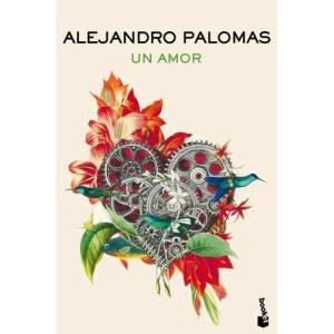 Un amor | Alejandro Palomas (ISBN: 9788423355044)