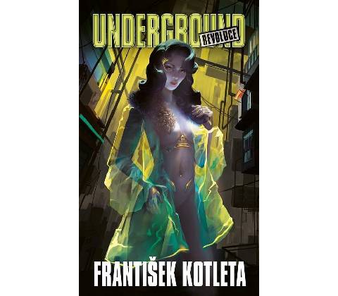 Underground: Revoluce