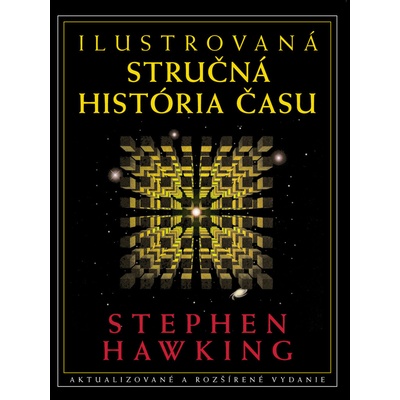 Ilustrovaná stručná história času - Stephen Hawking