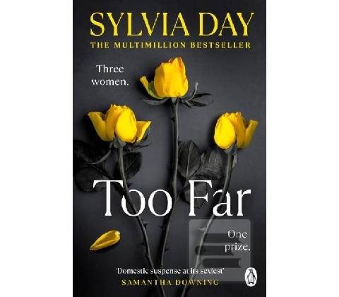 Too Far - Sylvia Day