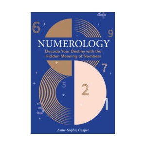 NUMEROLOGY | CASPER ANNE SOPHIE (ISBN: 9781454950837)