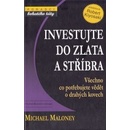 Investujte do zlata a stříbra, Všechno co potřebujete vědět o drahých kovech