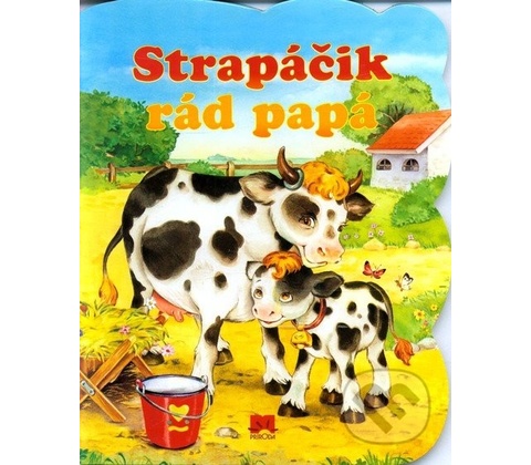 Strapáčik rád papá