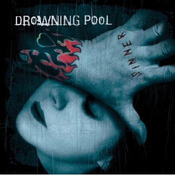 Sinner: Drowning Pool LP