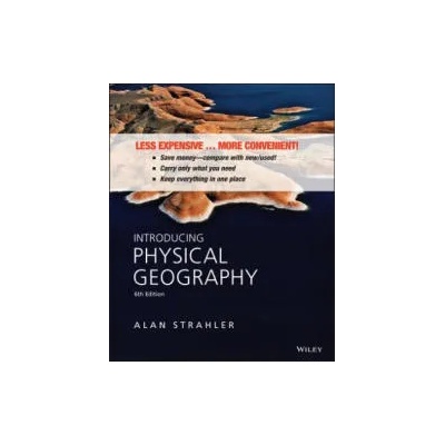 Introducing Physical Geography | Alan H. Strahler